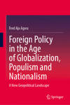 Foreign Policy in the Age of Globalization, Populism and Nationalism w sklepie internetowym Libristo.pl