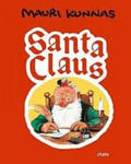 Santa Claus. A book about Santa and his Elves at Mount Korvatunturi, Finland w sklepie internetowym Libristo.pl