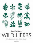 Wild herb. Scandinavian wild herbs cook book w sklepie internetowym Libristo.pl