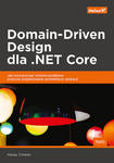 Domain-Driven Design dla .NET Core. Jak rozwiązywać złożone problemy podczas projektowania architektury aplikacji w sklepie internetowym Libristo.pl