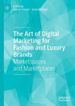 Art of Digital Marketing for Fashion and Luxury Brands w sklepie internetowym Libristo.pl