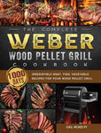 Complete Weber Wood Pellet Grill Cookbook w sklepie internetowym Libristo.pl