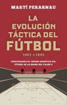 LA EVOLUCION TACTICA DEL FUTBOL 1863 1945 w sklepie internetowym Libristo.pl