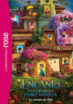 Bibliothèque Disney - Encanto : La fantastique famille Madrigal - Le roman du film w sklepie internetowym Libristo.pl