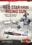 Red Star Versus Rising Sun: Volume 1 - The Conquest of Manchuria 1931-1938 w sklepie internetowym Libristo.pl