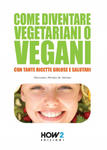 Come Diventare Vegetariani O Vegani w sklepie internetowym Libristo.pl