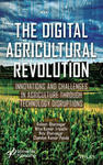 Digital Agricultural Revolution: Innovations and Challenges in Agriculture through TechnologyDi sruptions w sklepie internetowym Libristo.pl
