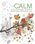 The Calm Coloring Book: Beautiful Images to Soothe Your Cares Away w sklepie internetowym Libristo.pl