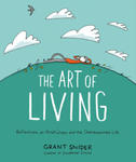 Art of Living: Reflections on Mindfulness and the Overexamined Life w sklepie internetowym Libristo.pl