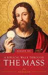 Biblical Walk Through the Mass (Revised) w sklepie internetowym Libristo.pl