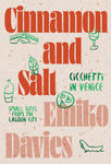 Cinnamon and Salt: Cicchetti in Venice w sklepie internetowym Libristo.pl