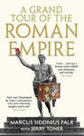 Grand Tour of the Roman Empire by Marcus Sidonius Falx w sklepie internetowym Libristo.pl