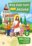 Religia. Szkoła podstawowa klasa 2. Bóg daje nam Jezusa. Podręcznik. Część 2. Gaudium w sklepie internetowym Libristo.pl