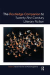 Routledge Companion to Twenty-First Century Literary Fiction w sklepie internetowym Libristo.pl