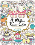 A Million Kawaii Cuties: The Sweetest Things to Color w sklepie internetowym Libristo.pl