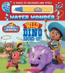 Dino Ranch: Wild Dino Round-Up! (Water Wonder Storybook) w sklepie internetowym Libristo.pl