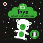 Baby Touch: Toys: a black-and-white book w sklepie internetowym Libristo.pl