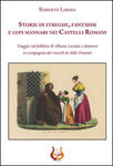 Storie di streghe, fantasmi e lupi mannari nei castelli romani. Viaggio nel folklore di Albano Laziale e dintorni in compagnia dei ricordi di Aldo Ono w sklepie internetowym Libristo.pl