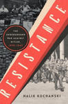 Resistance - The Underground War Against Hitler, 1939-1945 w sklepie internetowym Libristo.pl