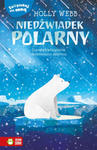 Niedźwiadek polarny. Zaopiekuj się mną w sklepie internetowym Libristo.pl