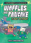 Waffles and Pancake: Flight or Fright : Flight or Fright w sklepie internetowym Libristo.pl