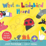 What the Ladybird Heard: A Push, Pull and Slide Board Book w sklepie internetowym Libristo.pl