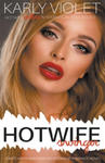 Hotwife Swinger - A Wife Watching Open Relationship Romance Novel w sklepie internetowym Libristo.pl