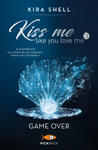 Game Over. Kiss me like you love me. Ediz. italiana w sklepie internetowym Libristo.pl