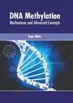 DNA Methylation: Mechanisms and Advanced Concepts w sklepie internetowym Libristo.pl