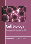 Cell Biology: Structure and Function of Cell w sklepie internetowym Libristo.pl