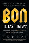 Bon: The Last Highway: The Untold Story of Bon Scott and Ac/DC's Back in Black, Updated Edition of the Definitive Biography w sklepie internetowym Libristo.pl