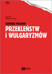 Słownik polskich przekleństw i wulgaryzmów w sklepie internetowym Libristo.pl
