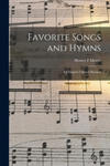 Favorite Songs and Hymns: a Complete Church Hymnal w sklepie internetowym Libristo.pl