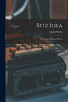 Ritz Idea; the Story of a Great Hotel. w sklepie internetowym Libristo.pl