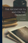 The Ascent of F.6 and On the Frontier w sklepie internetowym Libristo.pl