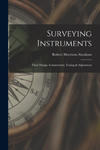 Surveying Instruments; Their Design, Construction, Testing & Adjustment w sklepie internetowym Libristo.pl