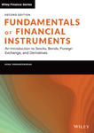 Fundamentals of Financial Instruments, Second Edit ion: An Introduction to Stocks, Bonds, Foreign Exc hange, and Derivatives w sklepie internetowym Libristo.pl