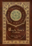 Uncle Tom's Cabin (Royal Collector's Edition) (Annotated) (Case Laminate Hardcover with Jacket) w sklepie internetowym Libristo.pl