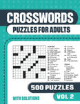 Crosswords Puzzles for Adults: Crossword Book with 500 Puzzles for Adults. Seniors and all Puzzle Book Fans - Vol 2 w sklepie internetowym Libristo.pl