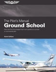 The Pilot's Manual: Ground School: Pass the FAA Knowledge Exam and Operate as a Private or Commercial Pilot w sklepie internetowym Libristo.pl