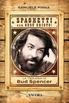 Spaghetti con Gesù Cristo! La teologia di Bud Spencer w sklepie internetowym Libristo.pl