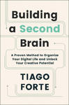 Building a Second Brain: A Proven Method to Organize Your Digital Life and Unlock Your Creative Potential w sklepie internetowym Libristo.pl