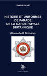 Histoire et uniformes de parade de la garde royale britannique w sklepie internetowym Libristo.pl
