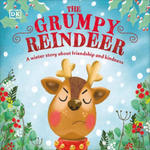 The Grumpy Reindeer: A Winter Story about Friendship and Kindness w sklepie internetowym Libristo.pl