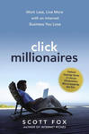 Click Millionaires: Work Less, Live More with an Internet Business You Love w sklepie internetowym Libristo.pl