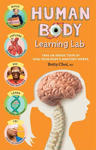 Human Body Learning Lab: Take an Inside Tour of How Your Body's Anatomy Works w sklepie internetowym Libristo.pl