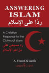 Answering Islam: A Christian Response to the Claims of Islam w sklepie internetowym Libristo.pl