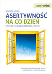 Asertywność na co dzień, czyli jak żyć w zgodzie ze sobą i innymi w sklepie internetowym Libristo.pl