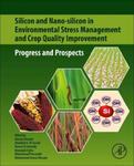 Silicon and Nano-silicon in Environmental Stress Management and Crop Quality Improvement w sklepie internetowym Libristo.pl