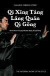 Qi Xing Tang Lang Quan Qi Gong - Seven-Star Praying Mantis Kung Fu Qi Gong w sklepie internetowym Libristo.pl